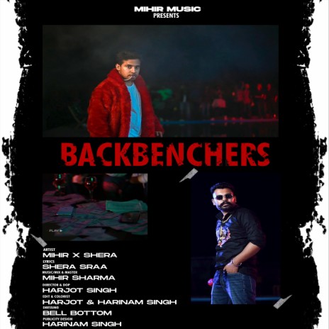 Back Benchers ft. SHERA SRAA & MiHiR | Boomplay Music