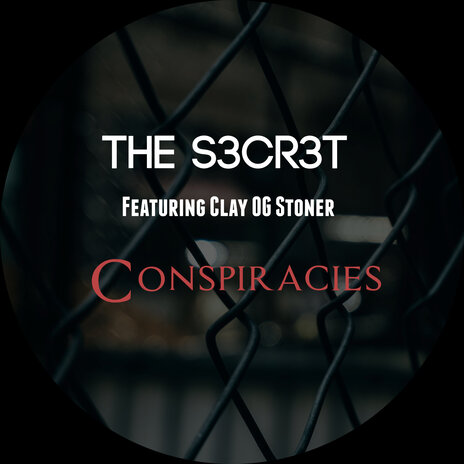 Conspiracies ft. Clay OG Stoner | Boomplay Music