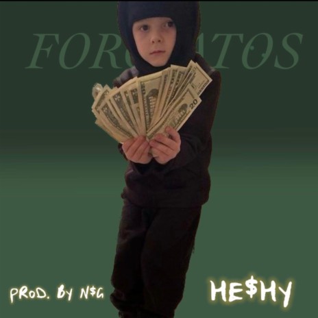 Forgiatos ft. He$hy | Boomplay Music