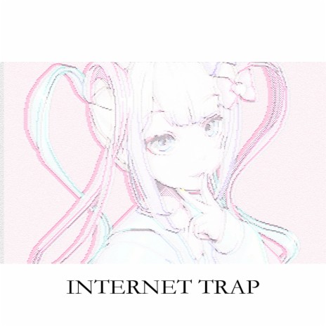INTERNET TRAP ft. LCwwww | Boomplay Music