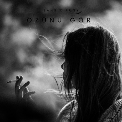 Özünü Gör ft. Rugy | Boomplay Music