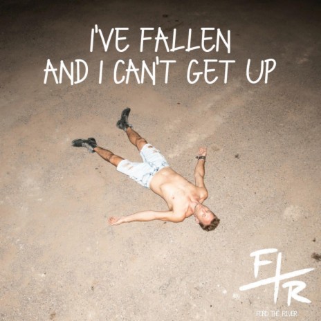 I've Fallen and I Can't Get Up | Boomplay Music