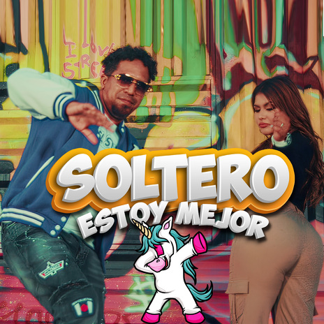 Soltero Estoy Mejor ft. Dj Pelon La Maquina | Boomplay Music