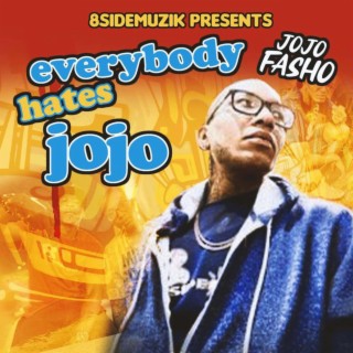 Everybody Hates Jojo
