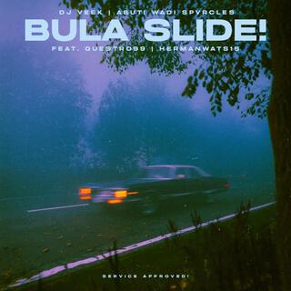 Bula Slide!