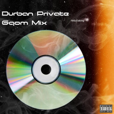 Durban Private Gqom Mix 2022