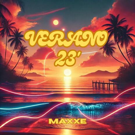 VERANO 23' | Boomplay Music