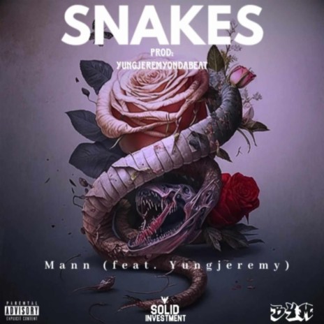Snakes ft. Yungjeremy | Boomplay Music