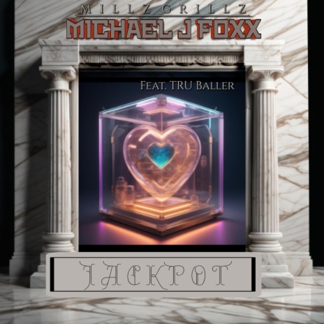 Jackpot ft. Michael J Foxx & Tru Baller | Boomplay Music