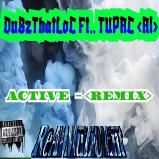 ACTIVE (AI Feature) (REMIX)