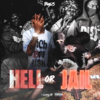 Hell or jail