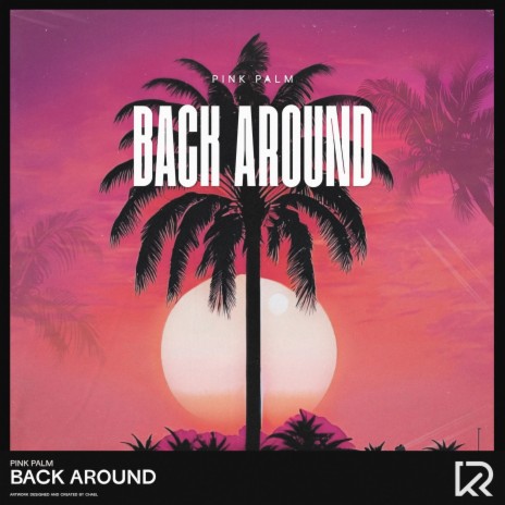 Back Around | Boomplay Music