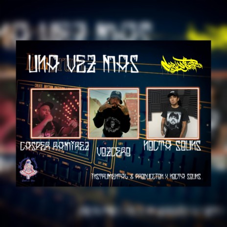 Una Vez Mas ft. Nocta Souns & Vozcero | Boomplay Music