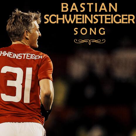 Bastian Schweinsteiger Song | Boomplay Music