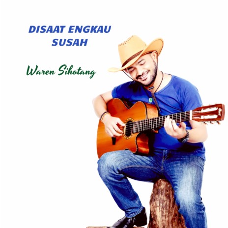 Disaat engkau susah | Boomplay Music