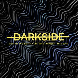 Dark Side ft. The Honey Riders lyrics | Boomplay Music