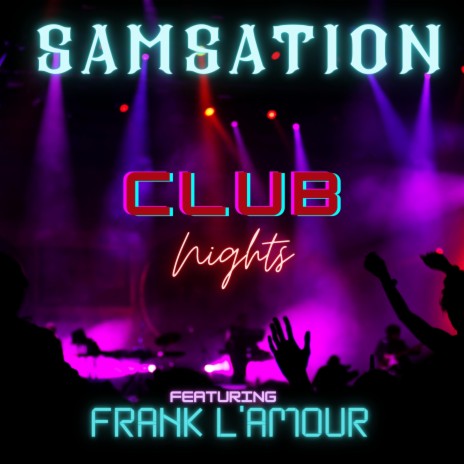 Club Nights ft. Frank L'amour