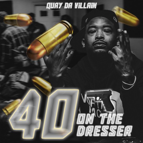 40 On The Dresser | Boomplay Music