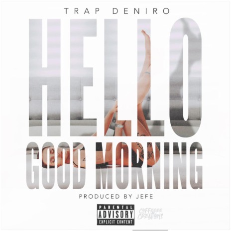 Hello Goodmorning | Boomplay Music