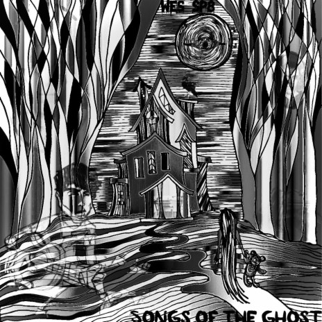 Songs of the ghost