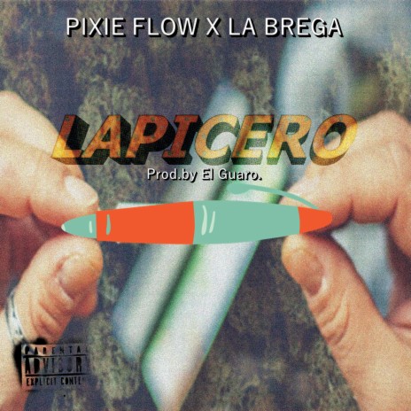Lapicero ft. La Brega & Guaroprod | Boomplay Music