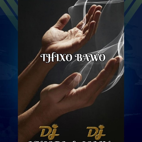 THIXO BAWO | Boomplay Music