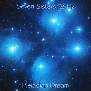 Seven Sisters 528 Hz