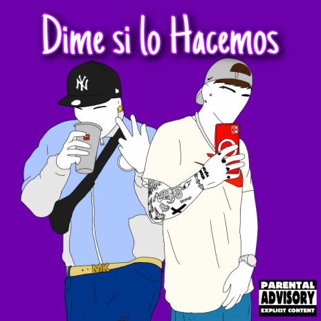 Dime si lo Hacemos ft. M1TE | Boomplay Music