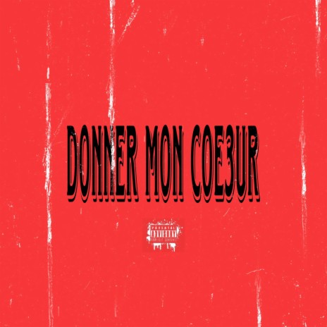 Donner mon co3ur ft. Yomi & CIN | Boomplay Music