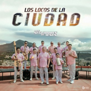 Los Locos de la Ciudad