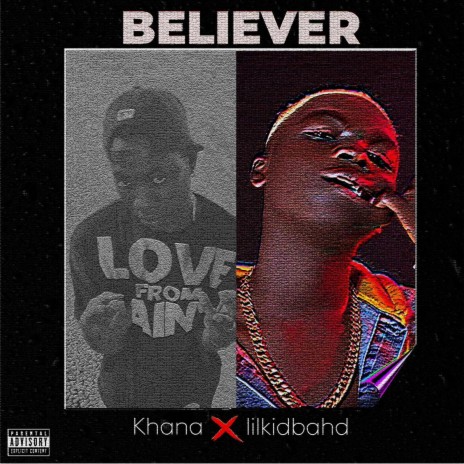 BELIEVER ft. lilkidbahd | Boomplay Music