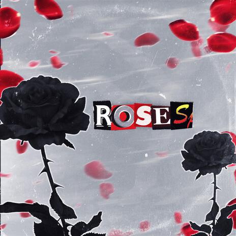 ROSES ft. KAM | Boomplay Music