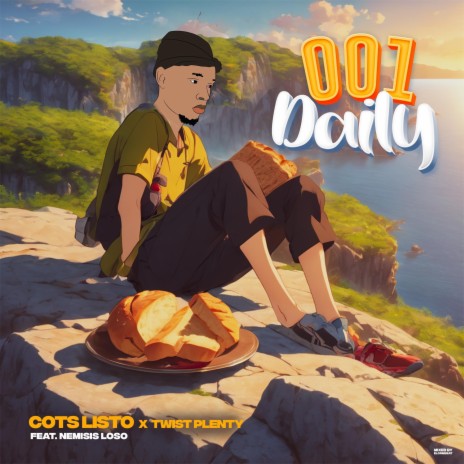 001 Daily ft. Twist Plenty & Nemisis Loso | Boomplay Music