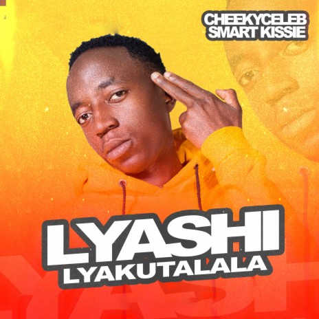 LYASHI LYAKUTALALA | Boomplay Music