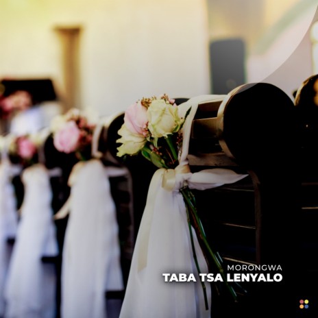 Taba Tsa Lenyalo | Boomplay Music