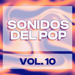 Sonidos Del Pop, Vol. 10