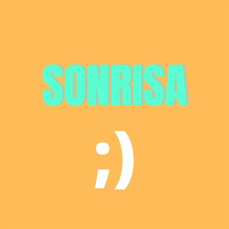 Sonrisa | Boomplay Music