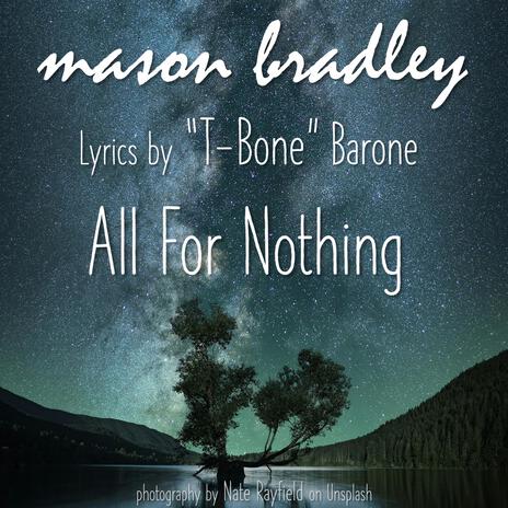 All For Nothing ft. T-Bone Barone | Boomplay Music