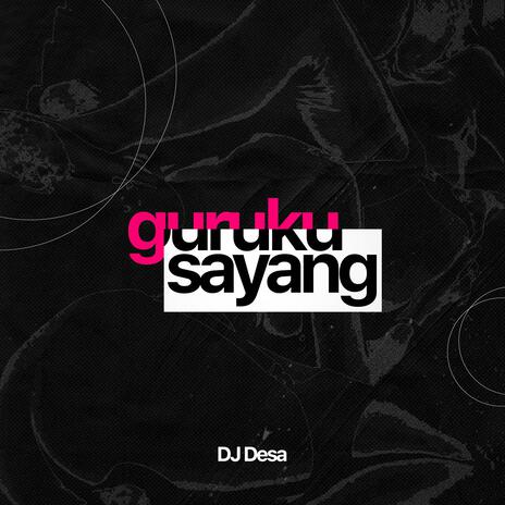 Guruku Sayang | Boomplay Music