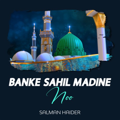 Banke Sahil Madine Noo | Boomplay Music