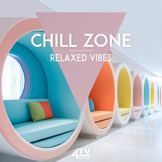 Chill Zone - Relaxed Vibes