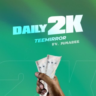 Daily 2k (Jumabee Remix) ft. Jumabee lyrics | Boomplay Music