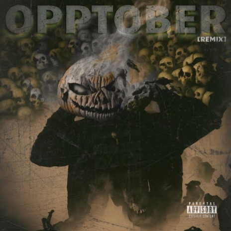 Opptober (Remix)