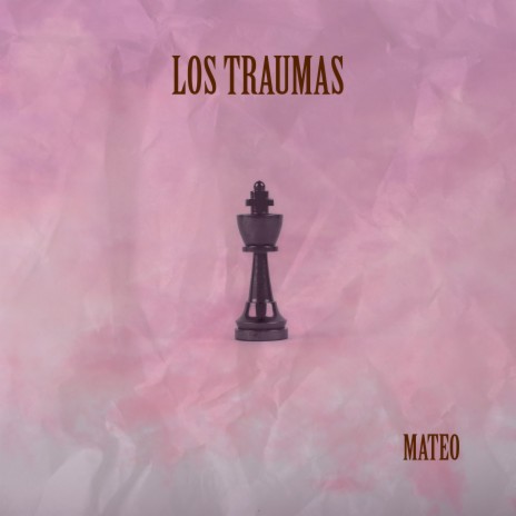 Los Traumas | Boomplay Music