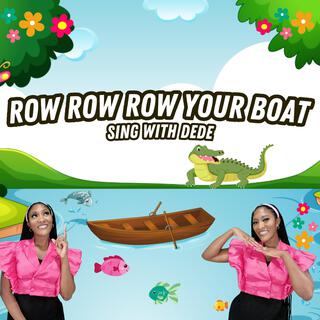 Row Row Row Your Boat