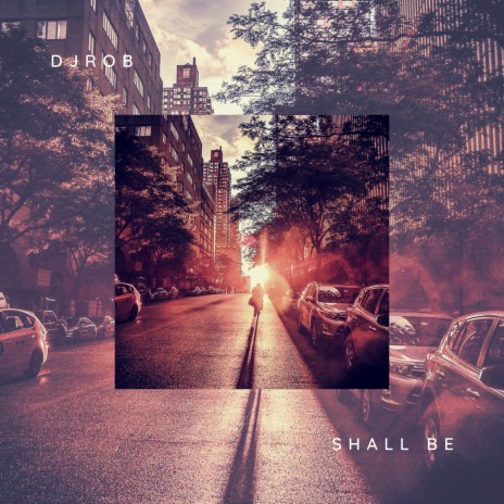Shall Be | Boomplay Music
