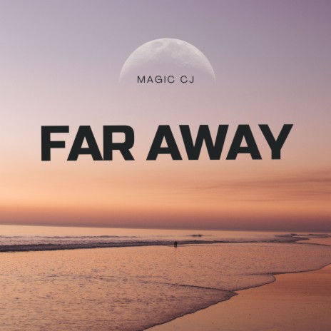FAR AWAY | Boomplay Music