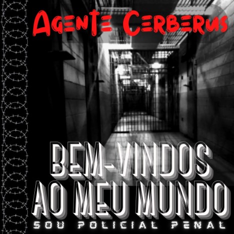 Bem-vindos ao meu mundo, sou policial penal | Boomplay Music