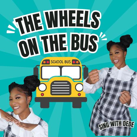 The Wheels On The Bus | Boomplay Music