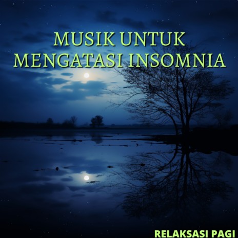 Cahaya Rembulan Melankolis ft. Relaxation & Easy Listening Background Music